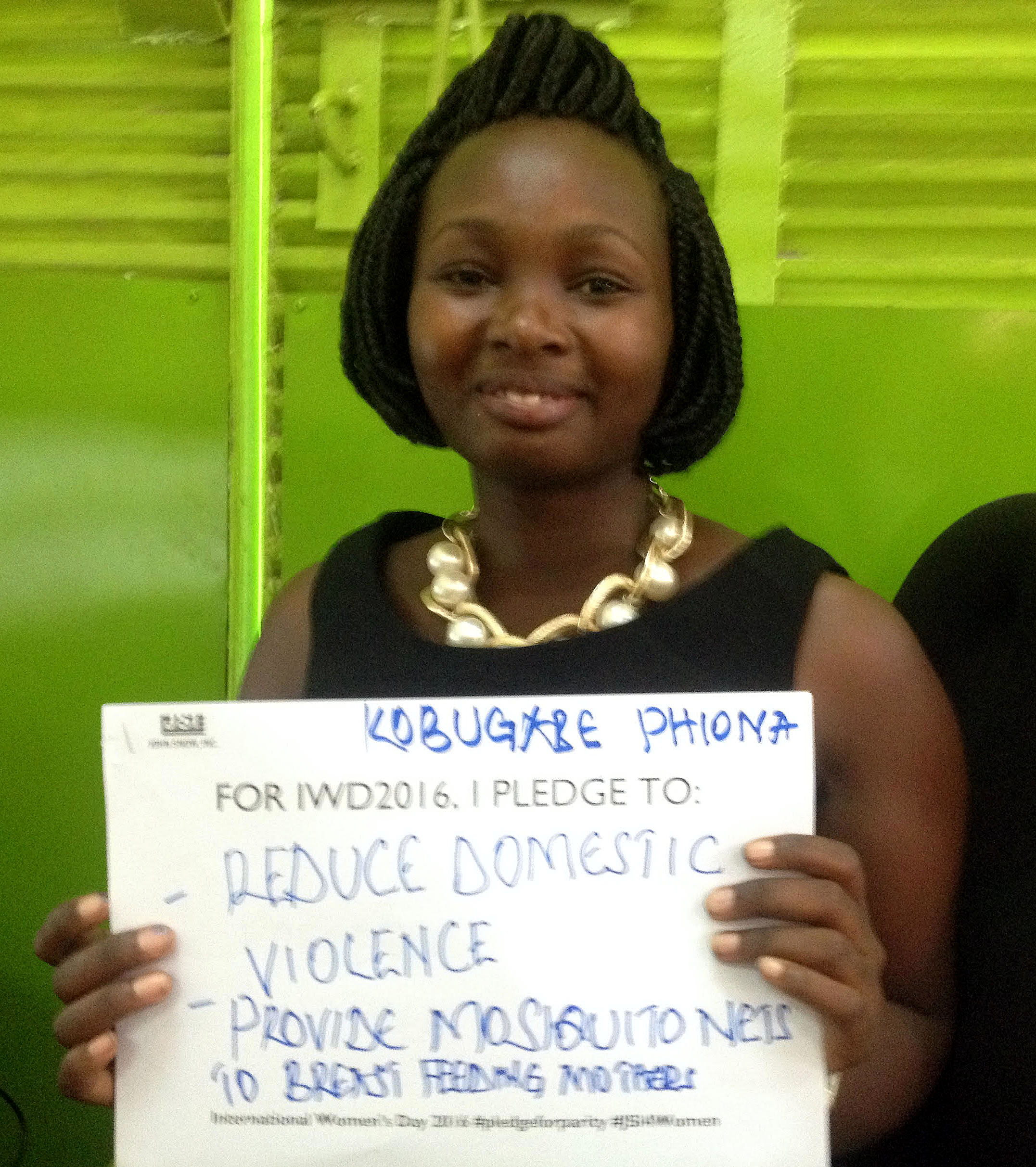 "For IWD ’16, I pledge to reduce domestic violence; provide mosquito nets to breastfeeding mothers"