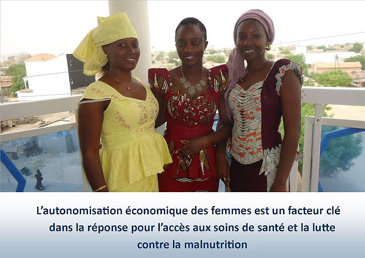 "L’autonomisation économique des femmes est un facteur clé dans la réponse pour l’accès aux soins de santé et la lute contra la malnutrition"