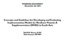 Concepts and Guidelines for Developing and Evaluating Implementation Models for Newborn Vitamin A Supplementation in South Asia, November 28, 2007