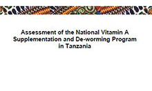 Assessment of the National Vitamin A Supplementation and De-worming Program in Tanzania Assessment Report, June 27, 2011