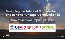 Click for video on Designing the Future of Nutrition SBCC