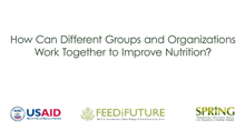 How Can Different Groups and Organizations Work Together to Improve Nutrition?